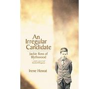 An Irregular Candidate: Jackie Ross of Blythswood