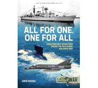 An Island Too Far: Argentine Navy Operations during the Falklands/Malvinas War (Latin America@War)