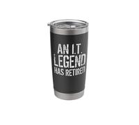 an IT Legend Has Retired Information Technology Retirement Stainless Steel Insulated Tumbler