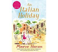 An Italian Holiday: The perfect feel-good escapist read