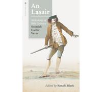 An Lasair (The Flame) : An Anthology of Eighteenth-century Gaelic Verse