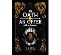 An Oath and an Offer With a Vampire: 2