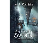 An Oath Sworn: 1 (Saga of the Stone King)