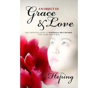 An Object of Grace and Love (The Captivating Story of Watchman Nee's Mother - Told in her Own Words)
