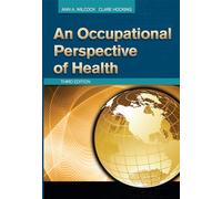 An Occupational Perspective of Health