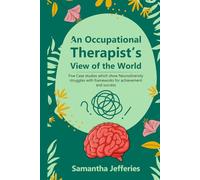 An Occupational Therapist's View of the World