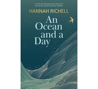 An Ocean and a Day : Almost unbearably moving yet impossible to put down -- the uplifting memoir from the bestselling novelist