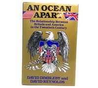 An Ocean apart: The Relationship between Britain and America