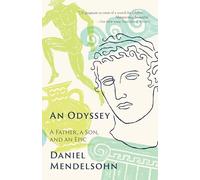 An Odyssey: A Father, a Son, and an Epic