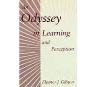 An Odyssey in Learning and Perception (Learning, Development, and Conceptual Change)