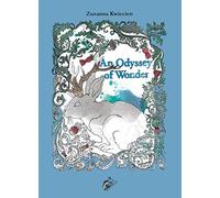An Odyssey of Wonder: A Bewitching Colouring Book of Nature and Imagination