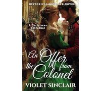 An Offer from the Colonel: A Christmas Betrothal