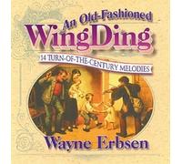 An Old-Fashioned Wingding