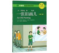 An Old Painting - Chinese Breeze Graded Reader, Level 2: 500 Word Level