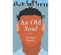 An Old Soul: A Novel
