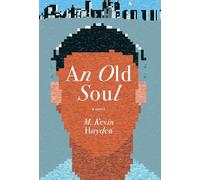 An Old Soul: A Novel