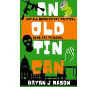 An Old Tin Can: The first book in a new black comedy crime series featuring Harry Burnard and The Squad!: 1