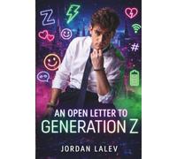 An Open Letter to Generation Z