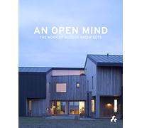 An Open Mind: The Work of Hudson Architects