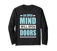 an Open Mind Will Open Doors | Motivational Mindset Long Sleeve T-Shirt