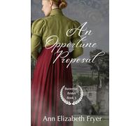 An Opportune Proposal (Butterton Brides Series)