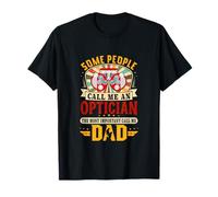 an Optician Proud The Most Important Call Dad Father's Day T-Shirt