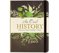An Oral History (Preserve Your Family's Story)