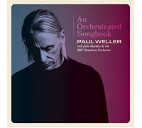 An Orchestrated Songbook - Paul Weller With Jules Buckley & The Bbc Symphony Orc