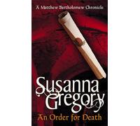 An Order For Death: The Seventh Matthew Bartholomew Chronicle (Chronicles of Matthew Bartholomew)