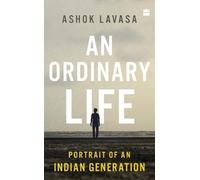 An Ordinary Life: Portrait of an Indian Generation
