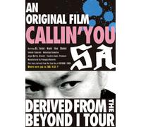 An original film CALLIN’YOU~Derived from the BEYOND I TOUR [DVD]