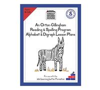 An Orton-Gillingham Reading & Spelling Program Alphabet & Digraph Lesson Plans (Essential Dyslexia)