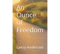 An Ounce of Freedom