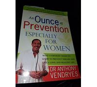An Ounce of Prevention: Especially for Women: Volume 1