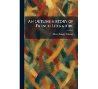 An Outline History of French Literature