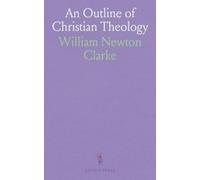 An Outline of Christian Theology