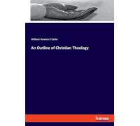 An Outline of Christian Theology