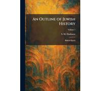 An Outline of Jewish History: Biblical Epoch