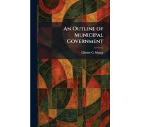 An Outline of Municipal Government