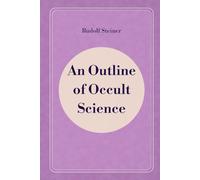An Outline of Occult Science