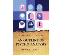 An Outline of Psycho-Analysis