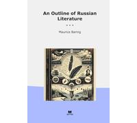 An Outline of Russian Literature (Classic Books)