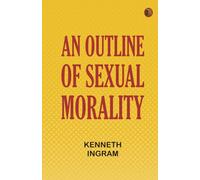 An Outline of Sexual Morality