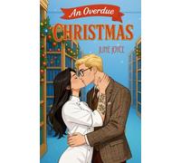An Overdue Christmas: Snow Place Like Home: Novella 2