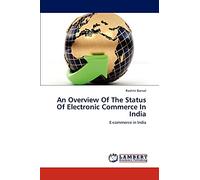 An Overview Of The Status Of Electronic Commerce In India: E-commerce in India