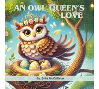 An Owl Queen's Love