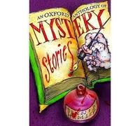 An Oxford Anthology of Mystery Stories