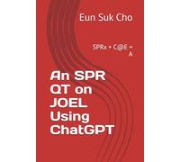 An SPR QT on JOEL Using ChatGPT: SPRx + C@E = A