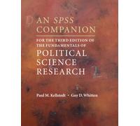 An SPSS Companion for the Third Edition of The Fundamentals of Political Science Research