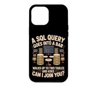 An SQL Query Walks Into a Bar Programming Coder Developer Case for iPhone 12 Pro Max